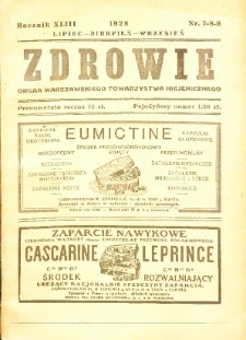Zdrowie: miesięcznik poświęcony hygienie publicznej i prywatnej 1928 T. 43 nr 7-9