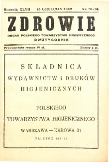 Zdrowie : miesięcznik poświęcony hygienie publicznej i prywatnej 1932 T. 47 nr 23-24