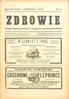 Zdrowie: miesięcznik poświęcony hygienie publicznej i prywatnej 1929. T. 44 Nr 6