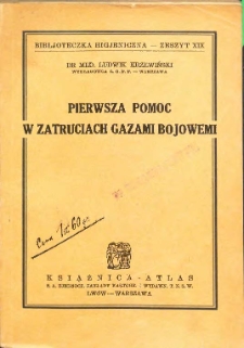 Pierwsza pomoc w zatruciach gazami bojowymi