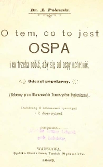 O tem, co to jest ospa i co potrzeba robić, aby się od ospy uchronić