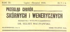 Przegląd chor&oacute;b sk&oacute;rnych i wenerycznych Rocznik III 1908. Nr 7-8