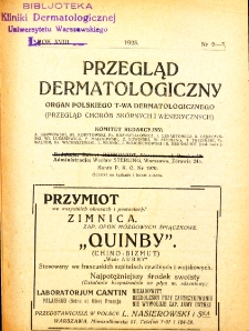 Przegląd chor&oacute;b sk&oacute;rnych i wenerycznych Rocznik XVIII 1923 nr 2-3