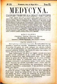 Medycyna czasopismo tygodniowe dla lekarzy praktycznych. Tom IX nr 20