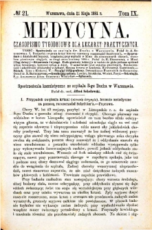 Medycyna czasopismo tygodniowe dla lekarzy praktycznych. Tom IX nr 21