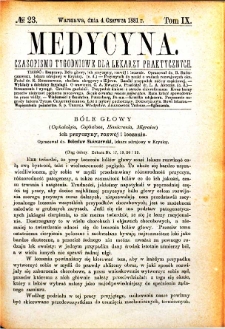 Medycyna czasopismo tygodniowe dla lekarzy praktycznych. Tom IX nr 23