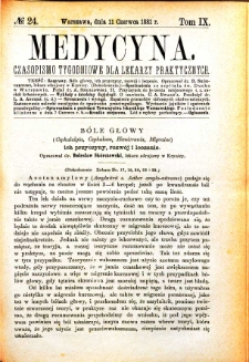Medycyna czasopismo tygodniowe dla lekarzy praktycznych. Tom IX nr 24