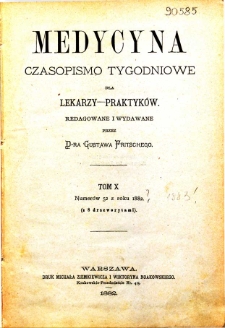 Medycyna czasopismo tygodniowe dla lekarzy praktycznych 1882-1883 T. X-XI (spis treści rocznika)