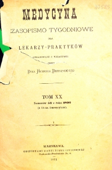 Medycyna czasopismo tygodniowe dla lekarzy praktycznych 1892 T.XX (spis treści)