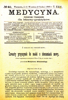 Medycyna czasopismo tygodniowe dla lekarzy praktycznych 1896 T. XXIV nr 40