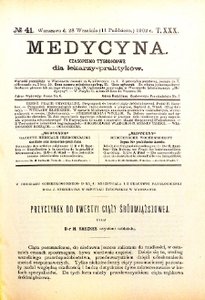 Medycyna. Czasopismo tygodniowe dla lekarzy praktycznych 1901-1902 T.XXX nr 41