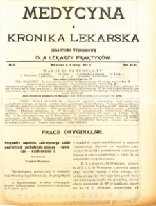 Medycyna i Kronika Lekarska : czasopiosmo tygodniowe dla lekarzy praktyk&oacute;w 1911, R. XLVI nr 5