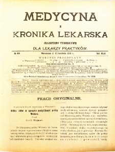 Medycyna i Kronika Lekarska : czasopiosmo tygodniowe dla lekarzy praktyk&oacute;w 1911, R. XLVI nr 15