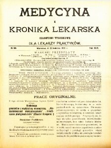 Medycyna i Kronika Lekarska : czasopiosmo tygodniowe dla lekarzy praktyk&oacute;w 1911, R. XLVI nr 16