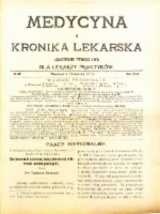 Medycyna i Kronika Lekarska : czasopiosmo tygodniowe dla lekarzy praktyk&oacute;w 1911, R. XLVI nr 17