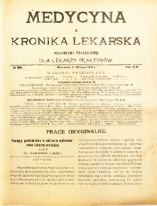 Medycyna i Kronika Lekarska : czasopiosmo tygodniowe dla lekarzy praktyk&oacute;w 1911, R. XLVI nr 29