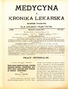 Medycyna i Kronika Lekarska : czasopiosmo tygodniowe dla lekarzy praktyk&oacute;w 1911, R. XLVI nr 30