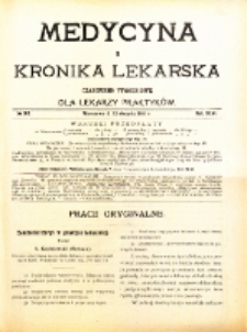 Medycyna i Kronika Lekarska : czasopiosmo tygodniowe dla lekarzy praktyk&oacute;w 1911, R. XLVI nr 32