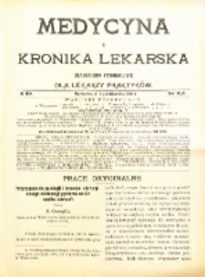 Medycyna i Kronika Lekarska : czasopiosmo tygodniowe dla lekarzy praktyk&oacute;w 1911, R. XLVI nr 40