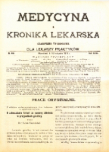 Medycyna i Kronika Lekarska : czasopiosmo tygodniowe dla lekarzy praktyk&oacute;w 1911, R. XLVI nr 46
