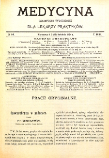 Medycyna czasopismo tygodniowe dla lekarzy praktycznych. 1903/1904 T. XXXII nr 16