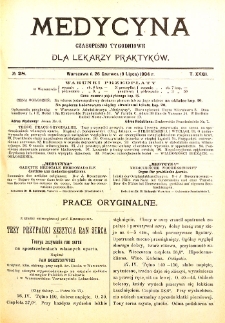 Medycyna czasopismo tygodniowe dla lekarzy praktycznych. 1903/1904 T. XXXII nr 28