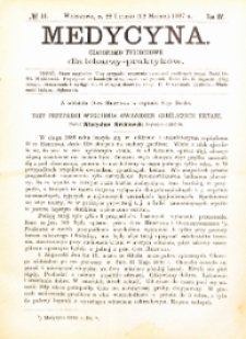Medycyna i Kronika Lekarska : czasopiosmo tygodniowe dla lekarzy praktyk&oacute;w 1887, R. XV nr 11