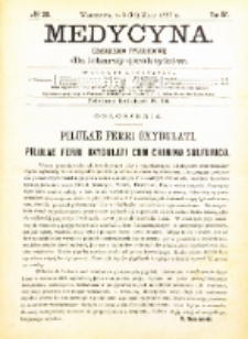 Medycyna i Kronika Lekarska : czasopiosmo tygodniowe dla lekarzy praktyk&oacute;w 1887, R. XV nr 20