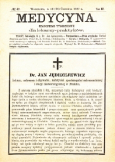 Medycyna i Kronika Lekarska : czasopiosmo tygodniowe dla lekarzy praktyk&oacute;w 1887, R. XV nr 52