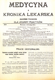 Medycyna i Kronika Lekarska. Czasopismo tygodniowe dla lekarzy praktycznych. 1910 T.XLV nr 9