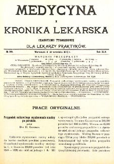 Medycyna i Kronika Lekarska. Czasopismo tygodniowe dla lekarzy praktycznych. 1910 T.XLV nr 39