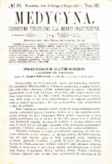 Medycyna czasopismo tygodniowe dla lekarzy praktycznych 1875 T.III nr 10
