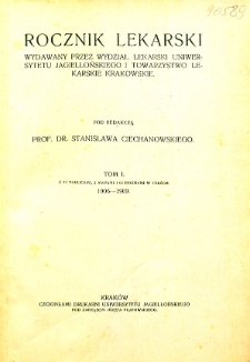 Rocznik Lekarski 1906-1909 T. I Spis treści