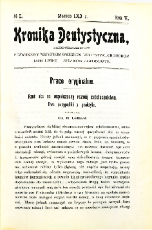 Kronika Dentystyczna: miesięcznik poświęcony wszystkim galęziom dentystyki, chorobom jamy ustnej i sprawom zawodowym 1910 Rocznik V. nr 3