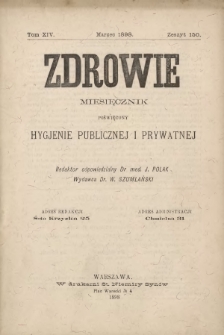 Zdrowie : miesięcznik poświęcony hygjenie publicznej i prywatnej 1898 T. 14 nr 150