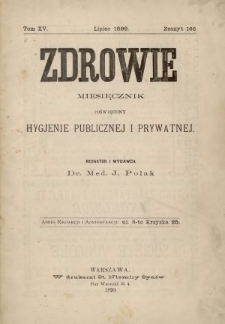 Zdrowie : miesięcznik poświęcony hygjenie publicznej i prywatnej 1899 T. 15 nr 166