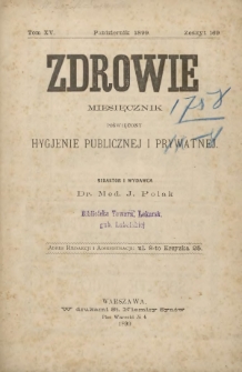 Zdrowie : miesięcznik poświęcony hygjenie publicznej i prywatnej 1899 T. 15 nr 169
