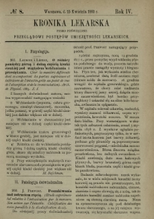 Kronika Lekarska : pismo poświęcone przeglądowi postęp&oacute;w umiejętności lekarskich 1883 R. 4 nr 8