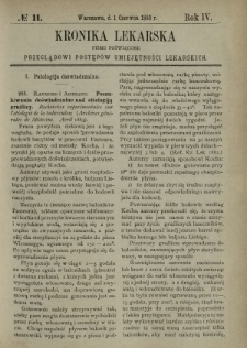 Kronika Lekarska : pismo poświęcone przeglądowi postęp&oacute;w umiejętności lekarskich 1883 R. 4 nr 11
