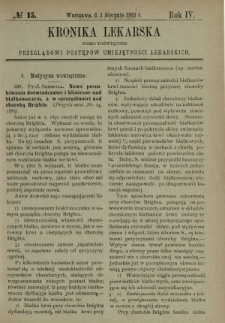 Kronika Lekarska : pismo poświęcone przeglądowi postęp&oacute;w umiejętności lekarskich 1883 R. 4 nr 15
