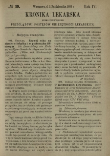 Kronika Lekarska : pismo poświęcone przeglądowi postęp&oacute;w umiejętności lekarskich 1883 R. 4 nr 19