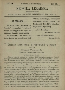 Kronika Lekarska : pismo poświęcone przeglądowi postęp&oacute;w umiejętności lekarskich 1883 R. 4 nr 24