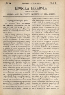 Kronika Lekarska : pismo poświęcone przeglądowi postęp&oacute;w umiejętności lekarskich 1884 R. 5 nr 9
