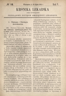Kronika Lekarska : pismo poświęcone przeglądowi postęp&oacute;w umiejętności lekarskich 1884 R. 5 nr 14
