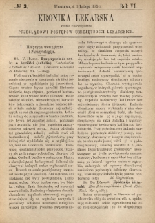 Kronika Lekarska : pismo poświęcone przeglądowi postęp&oacute;w umiejętności lekarskich 1885 R. 6 nr 3