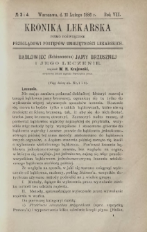 Kronika Lekarska : pismo poświęcone przeglądowi postęp&oacute;w umiejętności lekarskich 1886 R. 7 nr 3-4