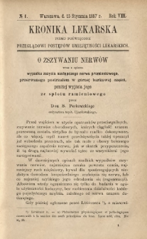 Kronika Lekarska : pismo poświęcone przeglądowi postęp&oacute;w umiejętności lekarskich 1887 R. 7 nr 1
