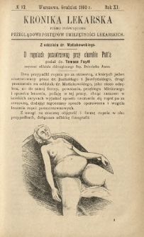 Kronika Lekarska : pismo poświęcone przeglądowi postęp&oacute;w umiejętności lekarskich 1890 R. 11 nr 12