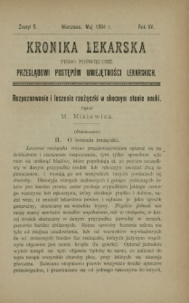 Kronika Lekarska : pismo poświęcone przeglądowi postęp&oacute;w umiejętności lekarskich 1894 R. 15 z. 5