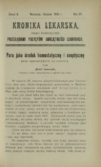 Kronika Lekarska : pismo poświęcone przeglądowi postęp&oacute;w umiejętności lekarskich 1894 R. 15 z. 8